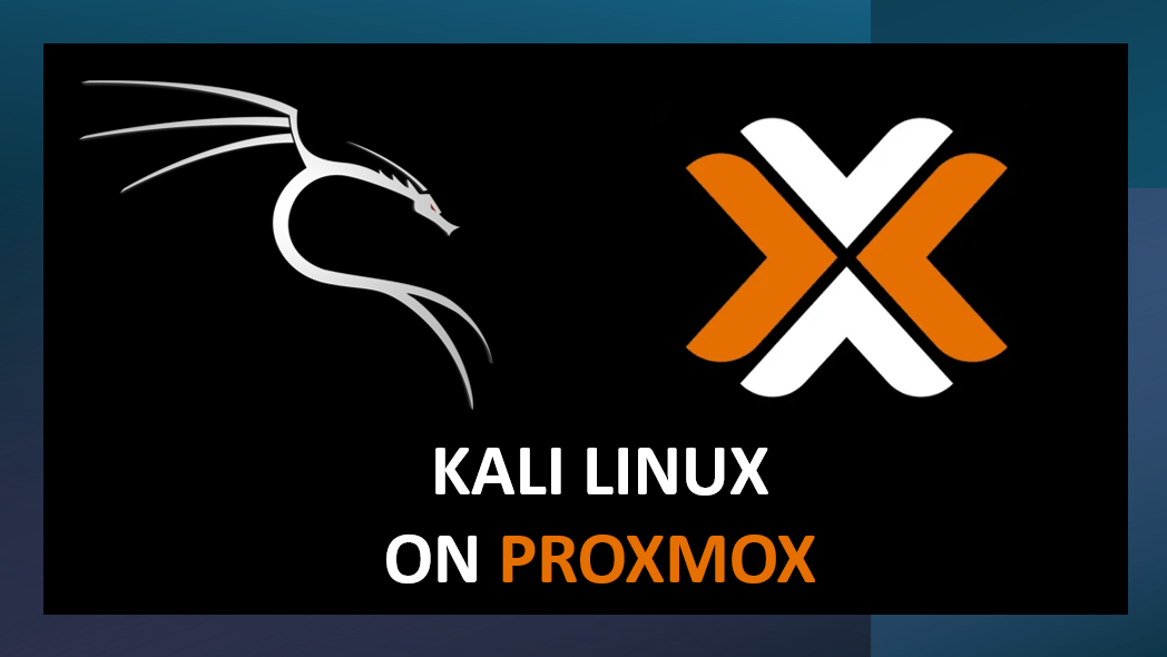 Building my Cyber Lab (1/3) – Setting Up the Attacker: Kali Linux on Proxmox